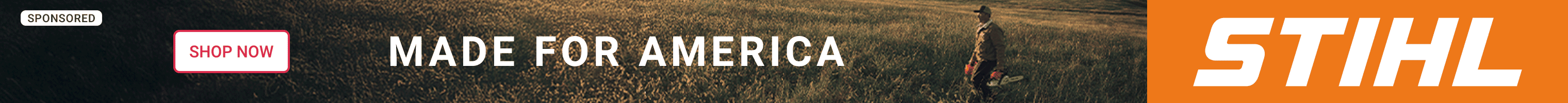 Advertisement for STIHL. Made for America. Shop Now.