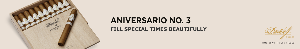 Advertisement for Davidoff: ANIVERSARIO NO. 3. FILL SPECIAL TIMES BEAUTIFULLY.