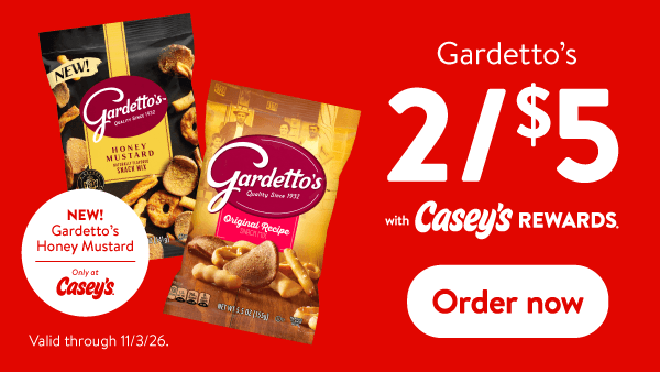 Gardetto's 2 for $5 with Casey's Rewards. Order now