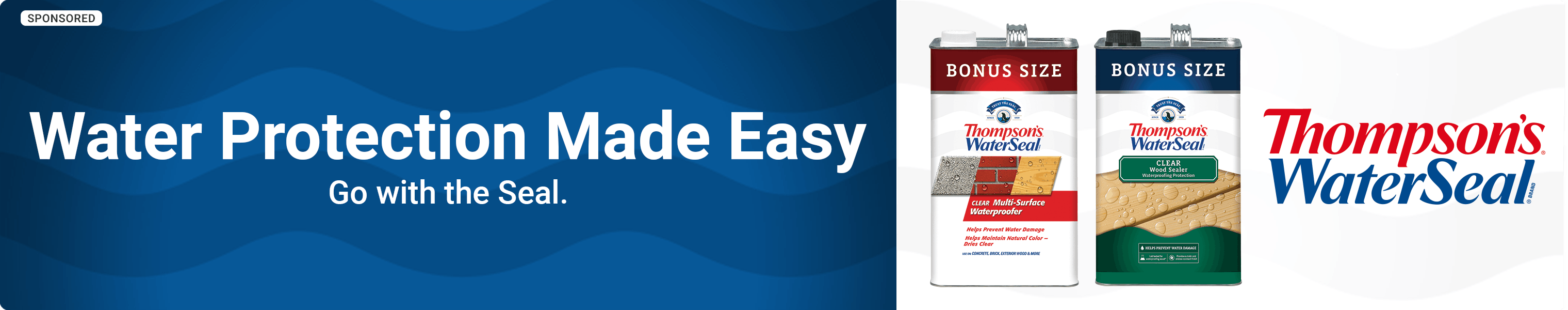 Advertisement for Thompson's Water Seal: Water Protection Made Easy. Go with the Seal. Shop Now