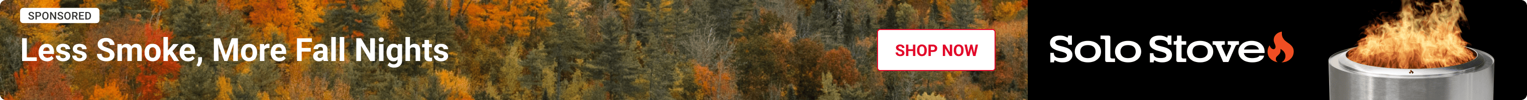 Advertisement for Solo Stove: Less Smoke, More Fall Nights. Shop Now.