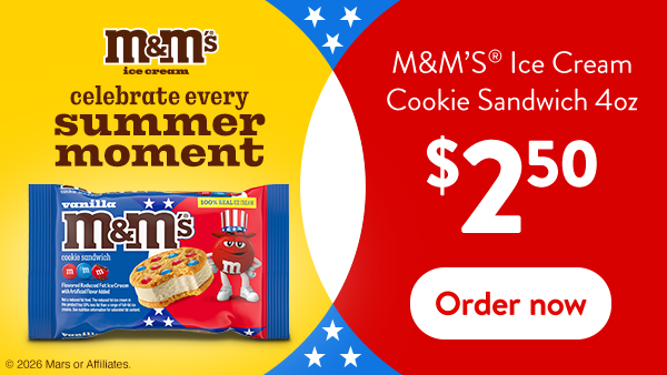M&Ms Ice Cream Cookie Sandwich 4oz for $2.50. Order now