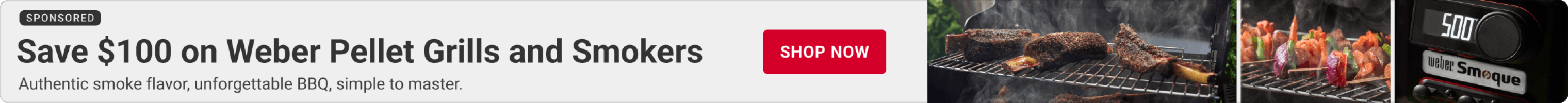 Advertisement for Weber. Save $100 on All Pellet Grills and Smokers.