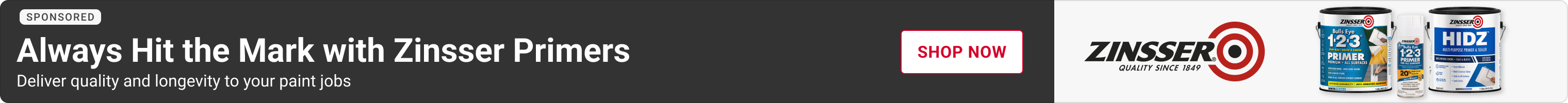 Advertisement for Zinsser: Always Hit the Mark with Zinsser Primers. Shop Now.