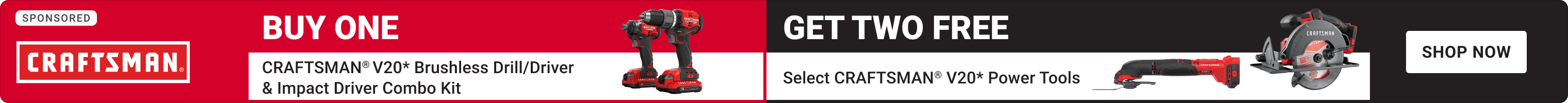 Advertisement for Craftsman. Buy one get two free. Shop Now.