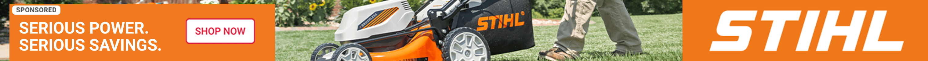 Advertisement for Stihl: SERIOUS POWER.SERIOUS SAVINGS. SHOP NOW.