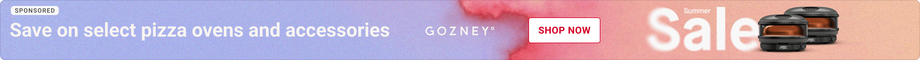 Advertisement For Gozney. Save on select pizza ovens and accessories. Shop Now.