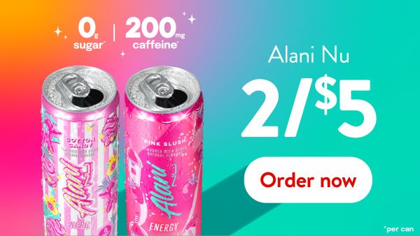 Alani Nu 2 for $5. order now