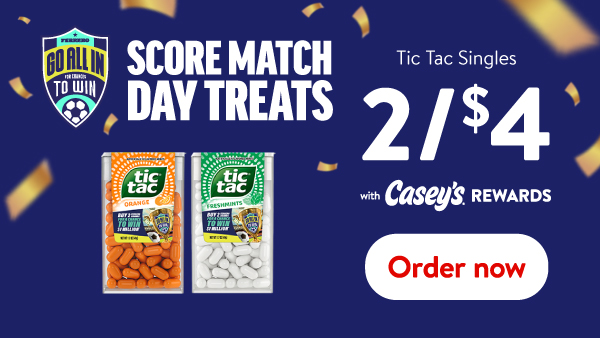 Tic Tac singles 2 for $4 with Casey's Rewards. Order now